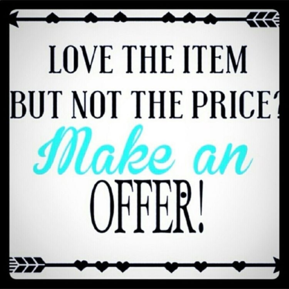I love reasonable offers!!